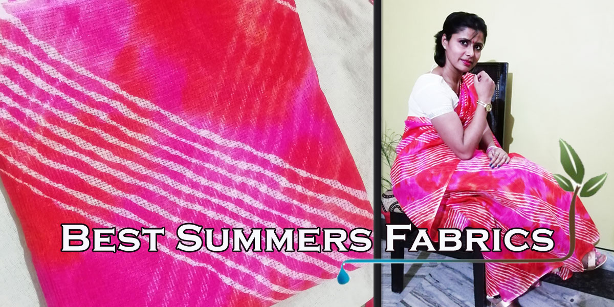 Must Know 7 Best Fabrics Suited For Summers Trend in 2021