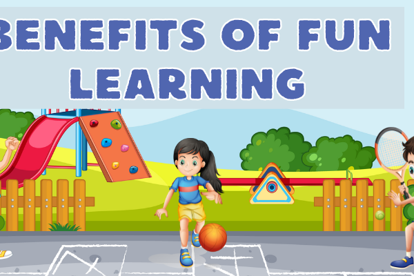 Benefits Of Fun Learning